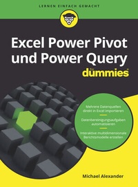 Abbildung von: Excel Power Pivot und Power Query für Dummies - Wiley-VCH
