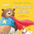 Cover: Boris Saves the Show - Hoi Nha Van/Tsai Fong Books
