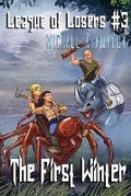 Cover: The First Winter (League of Losers Book #3) - Magic Dome Books