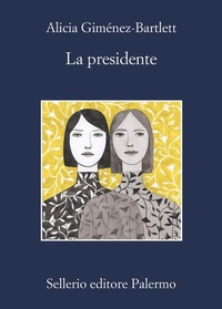 Abbildung von: La presidente - Sellerio di Giorgianni