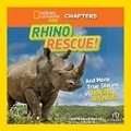 Cover: National Geographic Kids Chapters: Rhino Rescue! - Recorded Books, Inc.