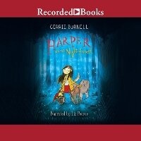 Enlarge image Cover: Harper and the Night Forest - Recorded Books, Inc.