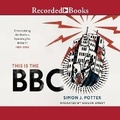 Cover: This Is the BBC - Recorded Books, Inc.