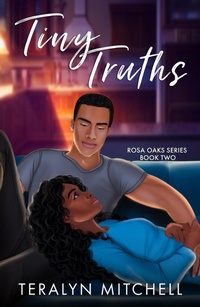 Enlarge image Cover: Tiny Truths (Rosa Oaks, #2) - Teralyn Mitchell