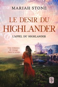 Cover: Le Desir du highlander (L'Appel du highlander, #5) - L'Appel du highlander