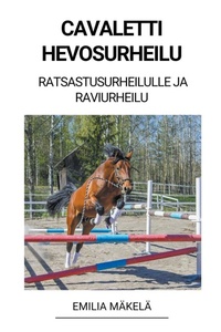Abbildung von: Cavaletti Hevosurheilu (Ratsastusurheilulle ja Raviurheilu) - Emilia Makela