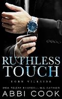 Enlarge image Cover: Ruthless Touch - Dark Vine Media LLC