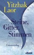 Cover: Steine, Gitter, Stimmen - Unionsverlag