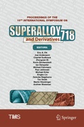 Cover: Proceedings of the 10th International Symposium on Superalloy 718 and Derivatives - Springer