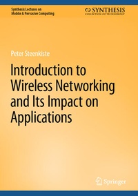 Enlarge image Cover: Introduction to Wireless Networking and Its Impact on Applications - Springer
