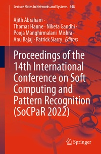 Enlarge image Cover: Proceedings of the 14th International Conference on Soft Computing and Pattern Recognition (SoCPaR 2022) - Springer