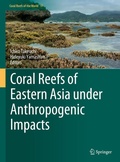 Cover: Coral Reefs of Eastern Asia under Anthropogenic Impacts - Springer