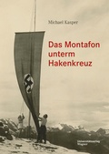 Cover: Das Montafon unterm Hakenkreuz - Universit&auml;tsverlag Wagner