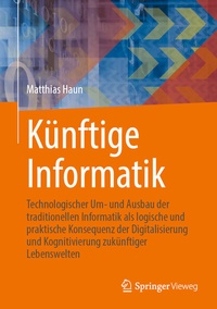 Abbildung von: Künftige Informatik - Springer Vieweg