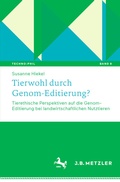 Cover: Tierwohl durch Genom-Editierung? - J.B. Metzler