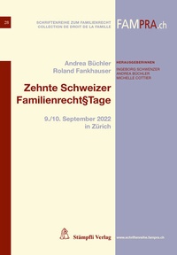 Abbildung von: Zehnte Schweizer Familienrecht§Tage - Stämpfli Verlag