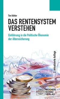 Abbildung von: Das Rentensystem verstehen - Wochenschau Verlag