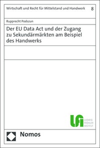 Abbildung von: Der EU Data Act und der Zugang zu Sekundärmärkten am Beispiel des Handwerks - Nomos