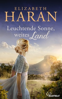 Abbildung von: Leuchtende Sonne, weites Land - beHEARTBEAT