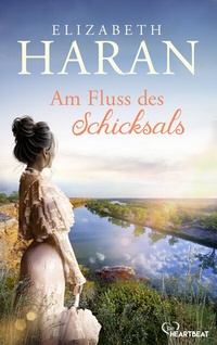 Abbildung von: Am Fluss des Schicksals - beHEARTBEAT