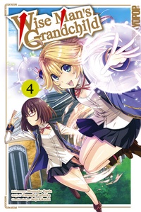 Abbildung von: Wise Man's Grandchild, Band 04 - TOKYOPOP GmbH