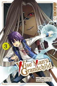 Abbildung von: Wise Man's Grandchild, Band 03 - TOKYOPOP GmbH