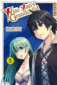 Abbildung von: Wise Man's Grandchild, Band 05 - TOKYOPOP GmbH