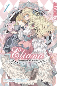 Abbildung von: Eliana - Prinzessin der Bücher, Band 01 - TOKYOPOP GmbH