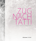 Cover: Zug nach Tatti - Caracol Verlag der Autorinnen & Autoren