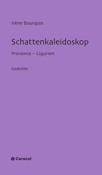 Abbildung von: Schattenkaleidoskop - Caracol Verlag der Autorinnen & Autoren