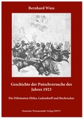 Abbildung von: Geschichte der Putschversuche des Jahres 1923 - Deutscher Wissenschaftsverlag
