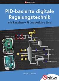 Abbildung von: PID-basierte digitale Regelungstechnik mit Raspberry Pi und Arduino Uno - Elektor