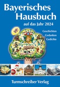 Cover: Bayerisches Hausbuch auf das Jahr 2024 - Turmschreiber Verlag Ingwert Paulsen jr.