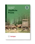 Cover: Jagdliche Praxis - Heintges Lehr- und Lernsystem GmbH