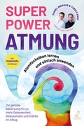 Abbildung von: SUPERPOWER ATMUNG - Eulogia Verlags GmbH