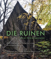 Abbildung von: Die Ruinen von Peenemünde - Quintus-Verlag