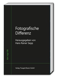 Enlarge image Cover: Fotografische Differenz - Traugott Bautz