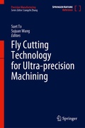 Cover: Fly Cutting Technology for Ultra-precision Machining - Springer