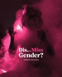 Cover: Dis...Miss Gender? - MIT Press