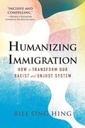 Cover: Humanizing Immigration - Beacon Press