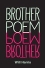 Cover: Brother Poem - Wesleyan University Press