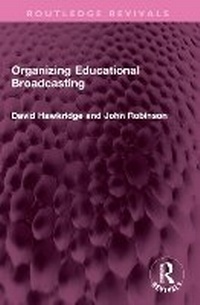 Enlarge image Cover: Organizing Educational Broadcasting - Routledge
