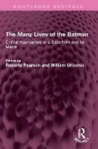 Enlarge image Cover: The Many Lives of the Batman - Routledge