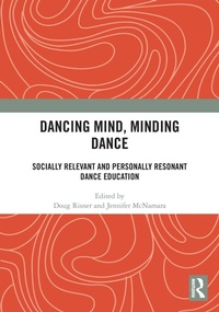 Enlarge image Cover: Dancing Mind, Minding Dance - Routledge