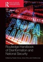 Cover: Routledge Handbook of Disinformation and National Security - Routledge