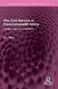 Abbildung von: The Civil Service in Commonwealth Africa - Routledge