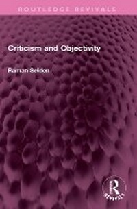 Abbildung von: Criticism and Objectivity - Routledge