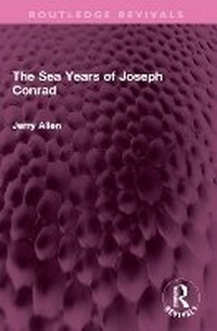 Abbildung von: The Sea Years of Joseph Conrad - Routledge