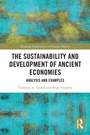 Cover: The Sustainability and Development of Ancient Economies - Routledge