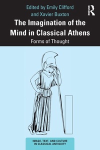 Enlarge image Cover: The Imagination of the Mind in Classical Athens - Routledge